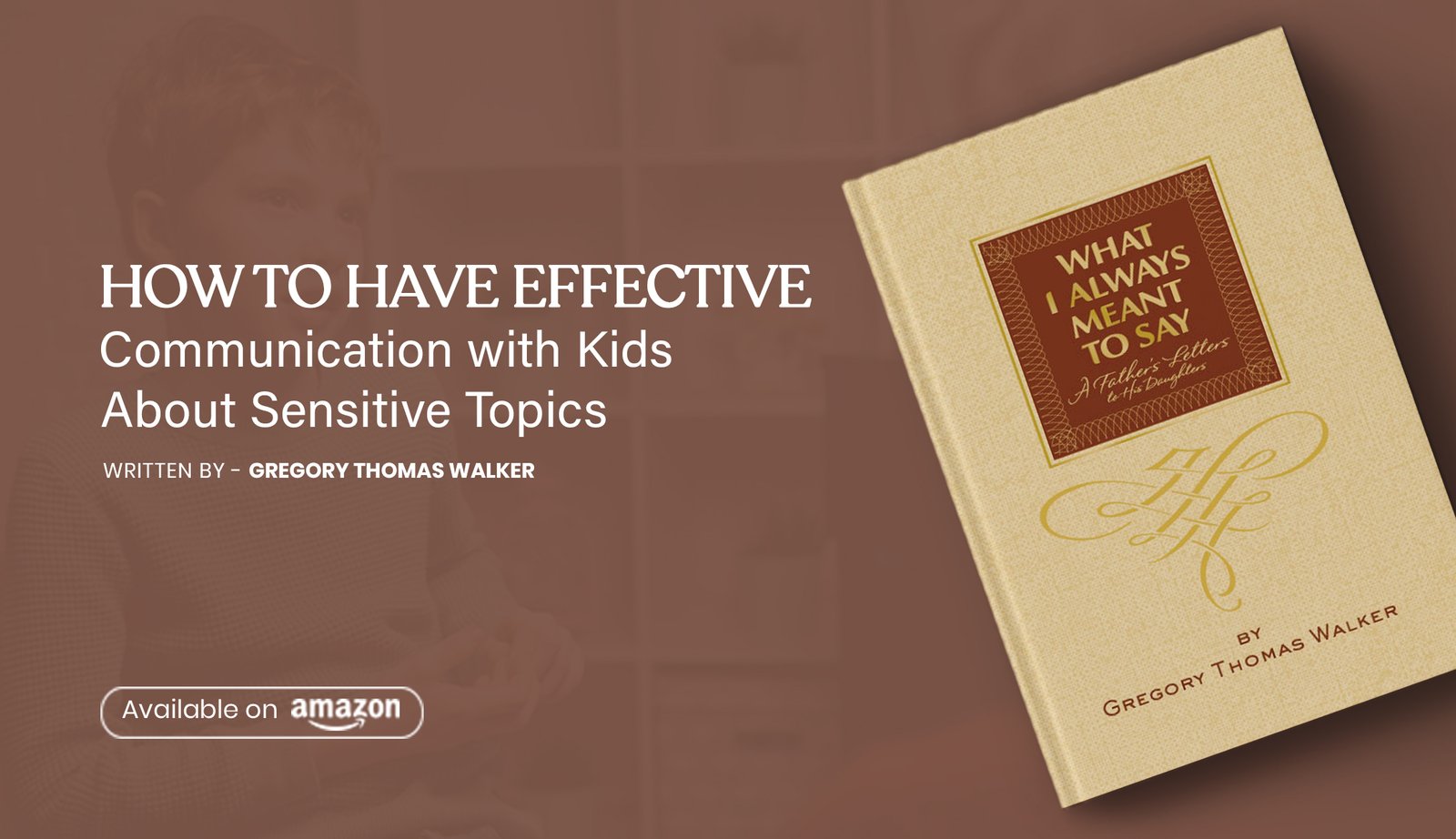 Effective Communication with Kids