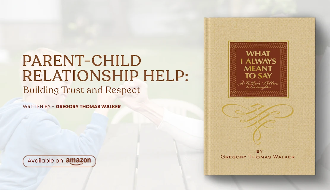 Parent-Child Relationship Help